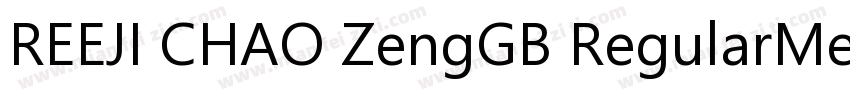REEJI CHAO ZengGB RegularMeiryo字体转换